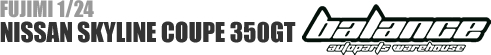 NISSAN SKYLINE COUPE 350GT 'balance'